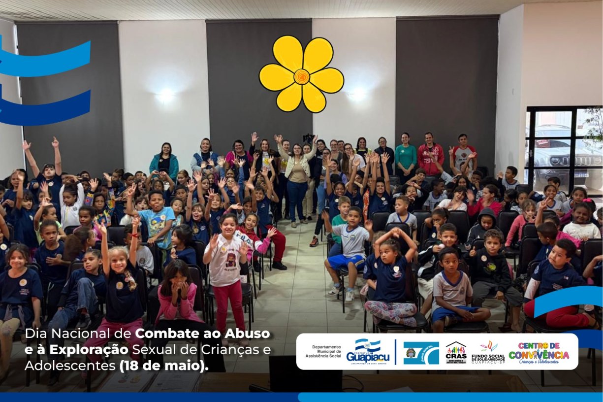 Dia Nacional de Combate ao Abuso e à Exploração Sexual de Crianças e Adolescentes (18 de maio).