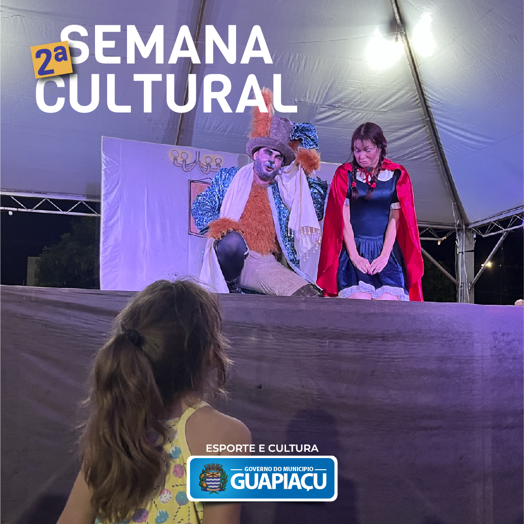 Prefeitura de Guapiaçu realiza 2ª Semana Cultural