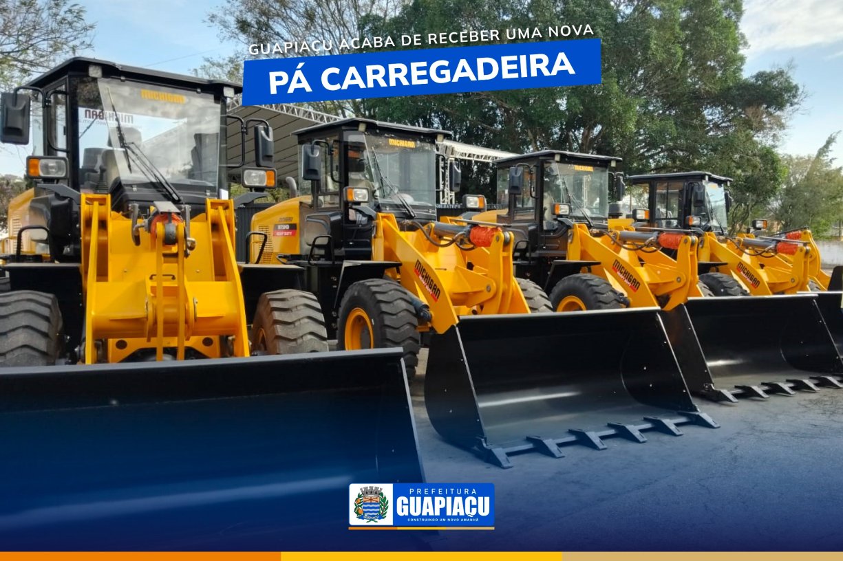 Guapiaçu recebe nova pá carregadeira pelo PROMAQ