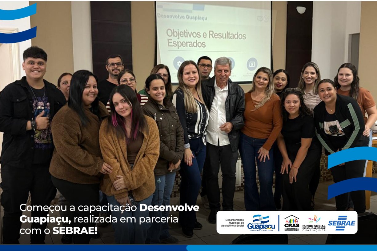 Começou a capacitação Desenvolve Guapiaçu, realizada em parceria com o SEBRAE! 