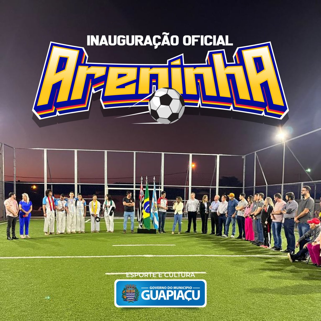 Prefeitura de Guapiaçu inaugura Areninha
