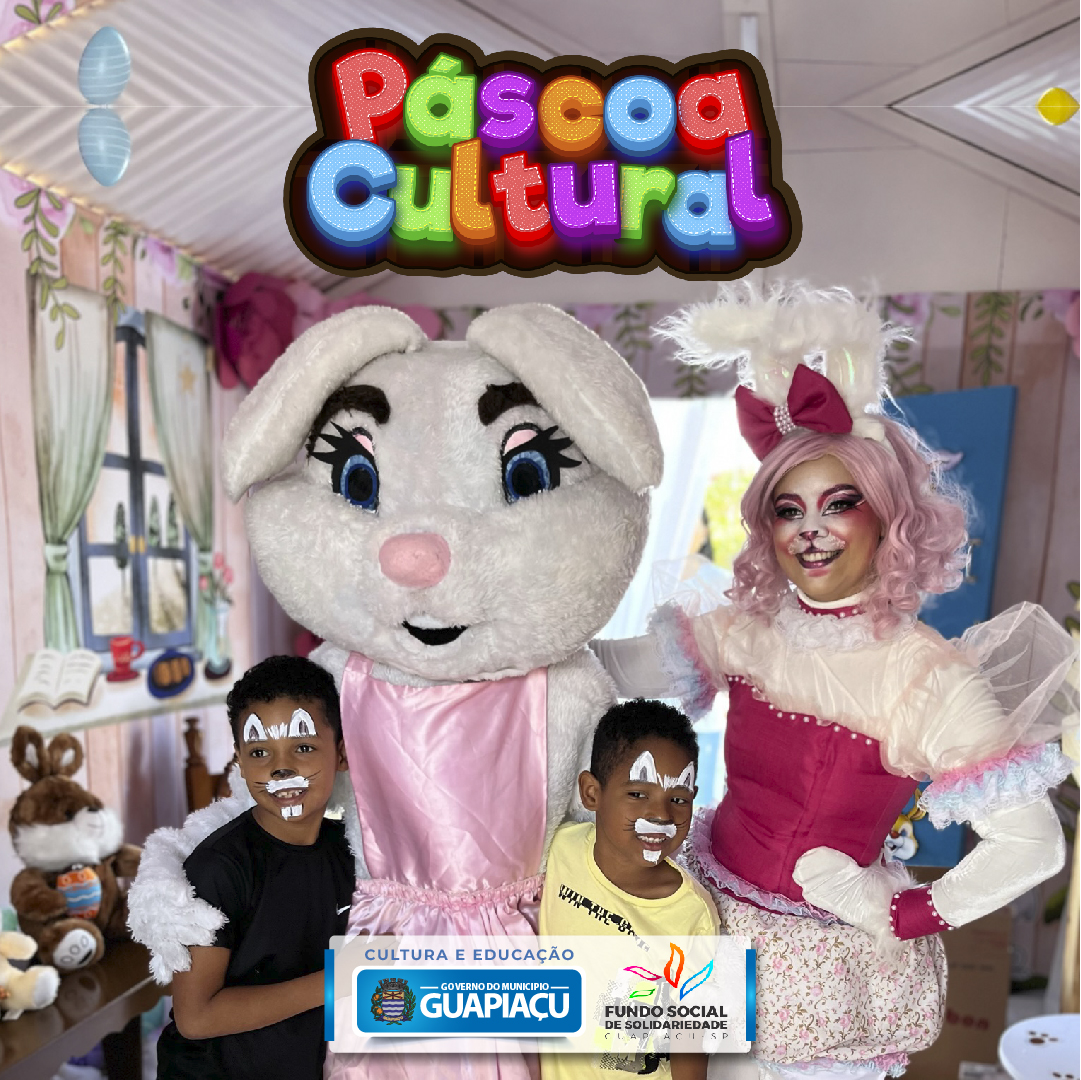 Guapiaçu se enche de encanto com a Páscoa Cultural. 